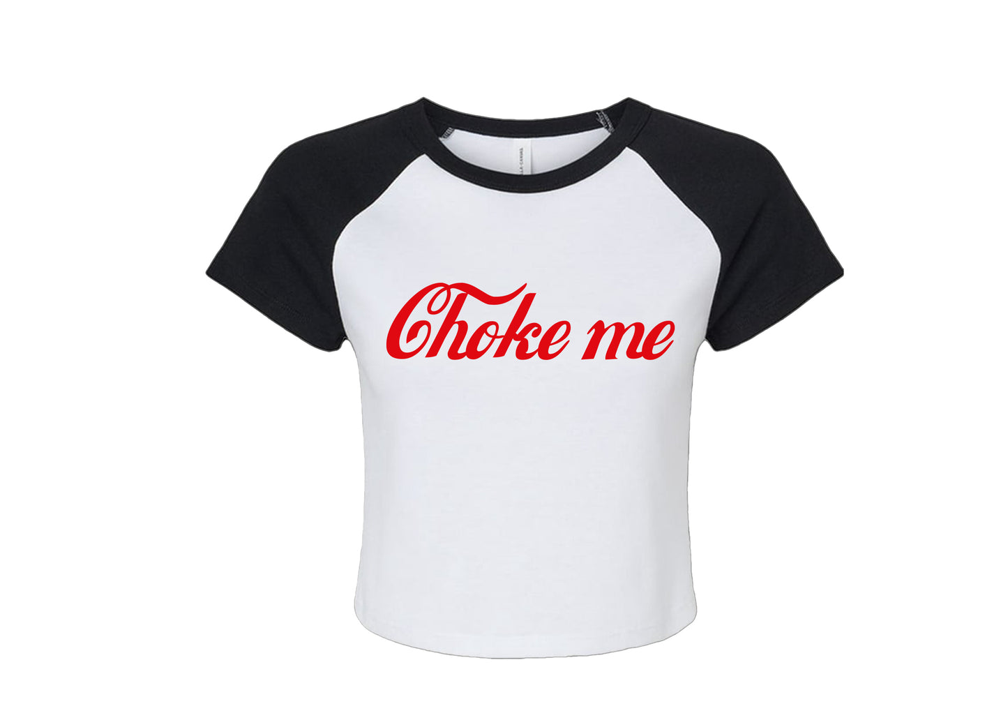 CHOKE ME - CROPPED TEE