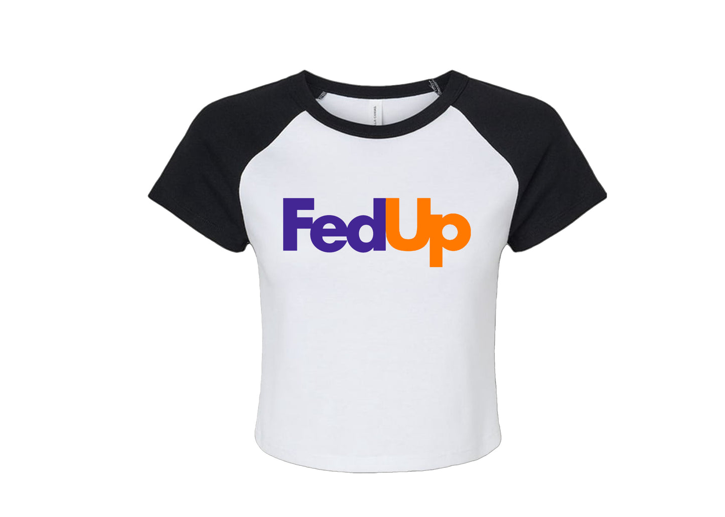 FED UP - CROPPED TEE