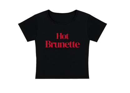 HOT BRUNETTE - CROPPED TEE