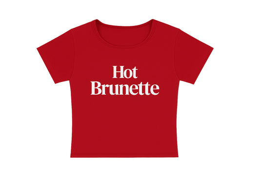 HOT BRUNETTE - CROPPED TEE