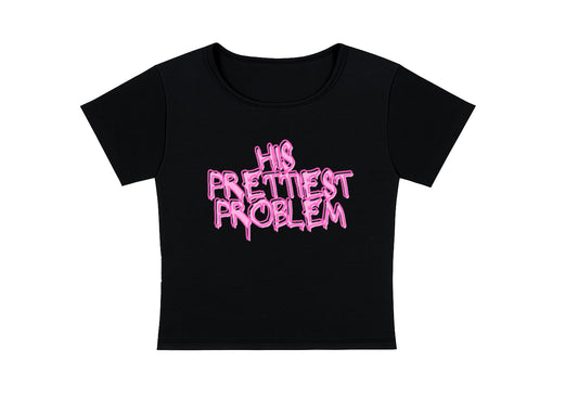 HIS PRETTIEST PROBLEM - CROPPED TEE