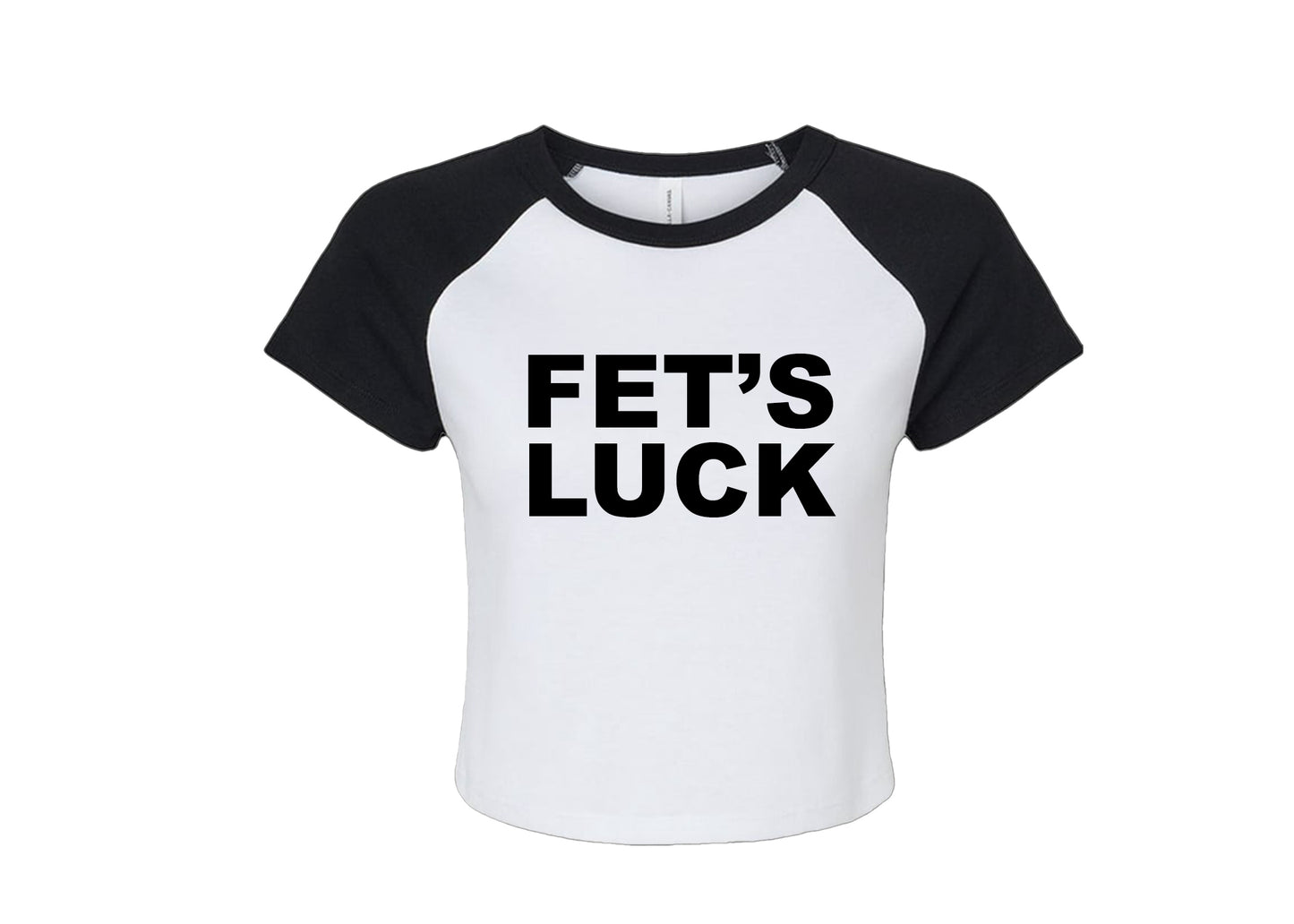 FET'S LUCK - CROPPED TEE
