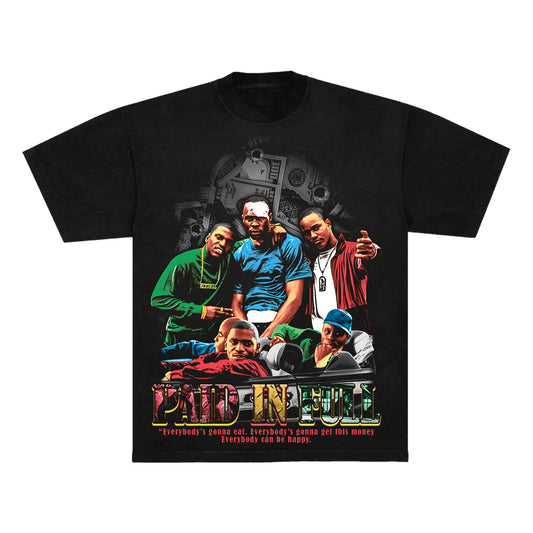 PAID IN FULL - GRAPHIC TEE